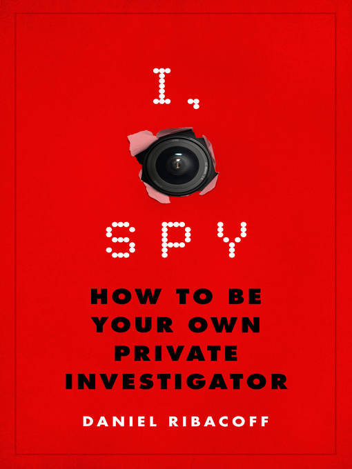 Title details for I, Spy by Daniel Ribacoff - Wait list